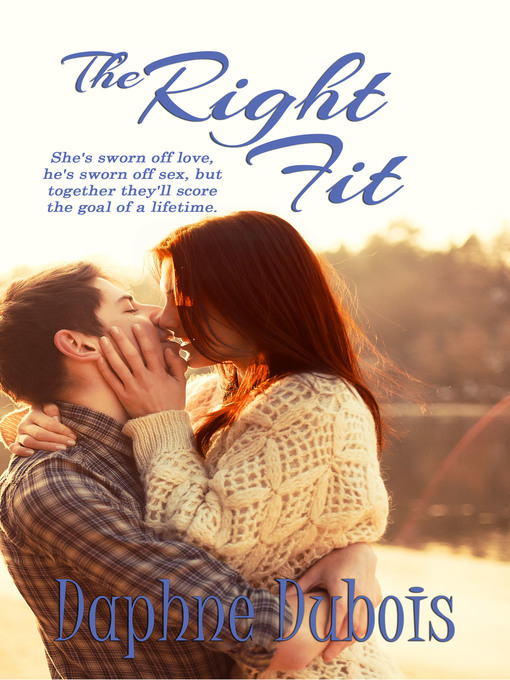 Title details for The Right Fit by Daphne Dubois - Available